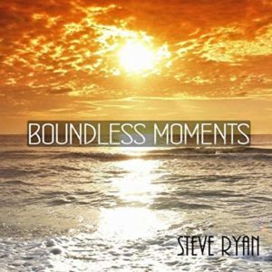 Boundless Moments Steve Ryan