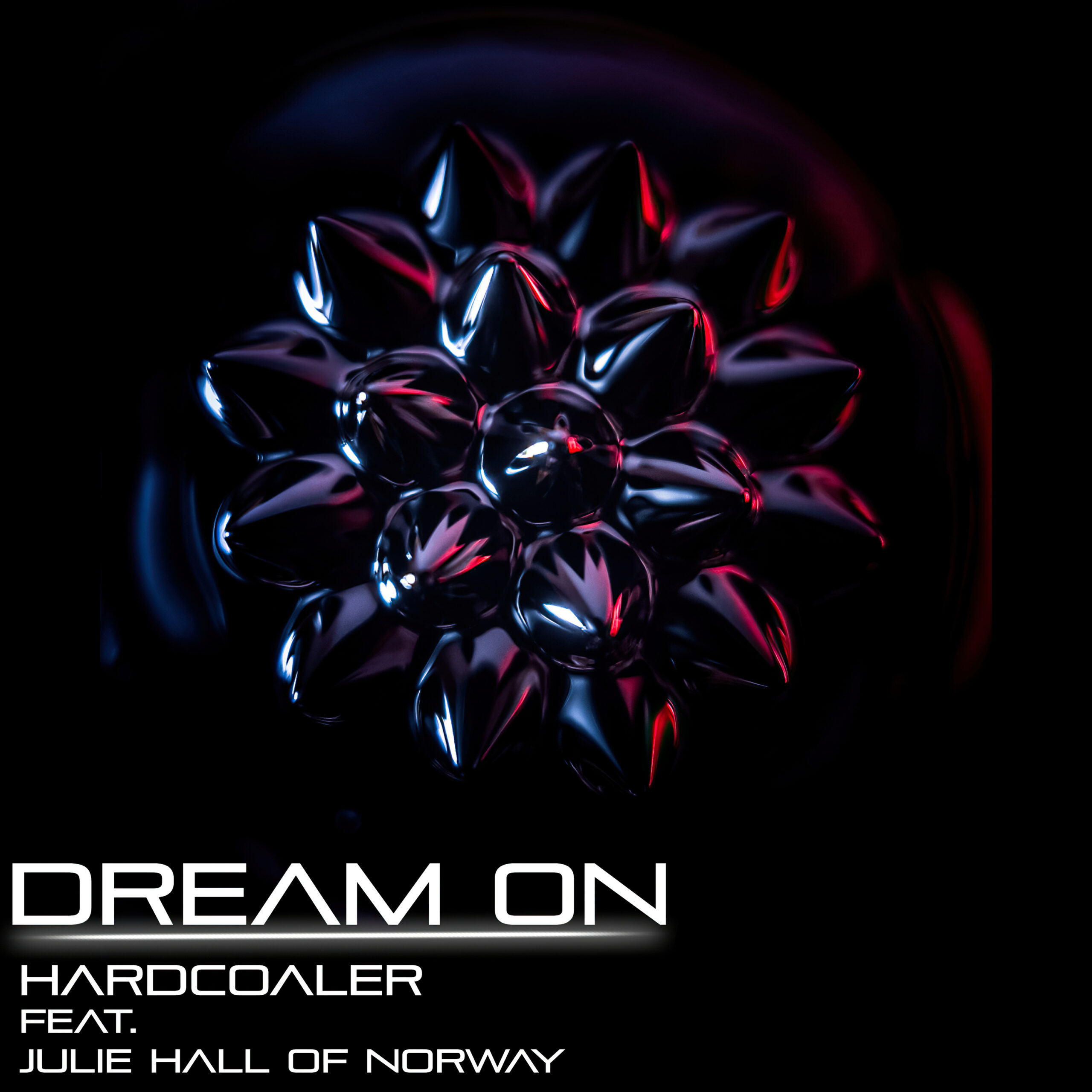 Hardcoaler feat. Julie Hall of Norway Dream On Artwork scaled