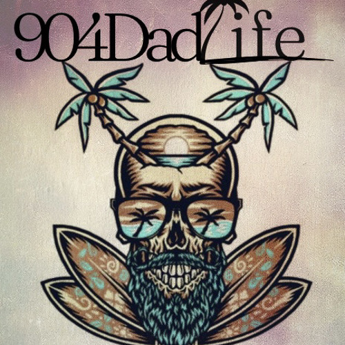 904 DadLife
