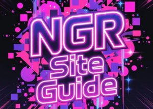 NGR Site Guide